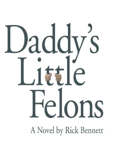 Daddy's Little Felons