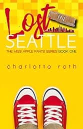 Lost in Seattle: A quirky, heartfelt coming-of-age story about love letters, identity, and falling for the wrong guy