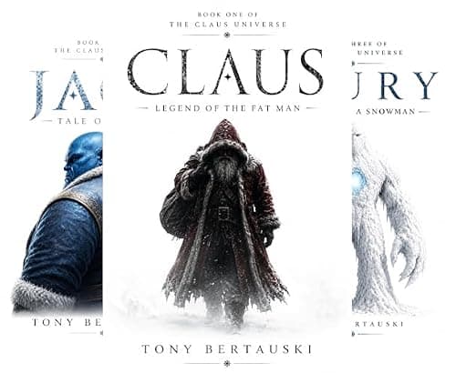 Claus: Legend of the Fat Man (Claus Universe Series Book 1)