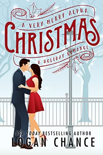 A Very Merry Alpha Christmas (Sleigh All Day Holiday Romances Book 1)