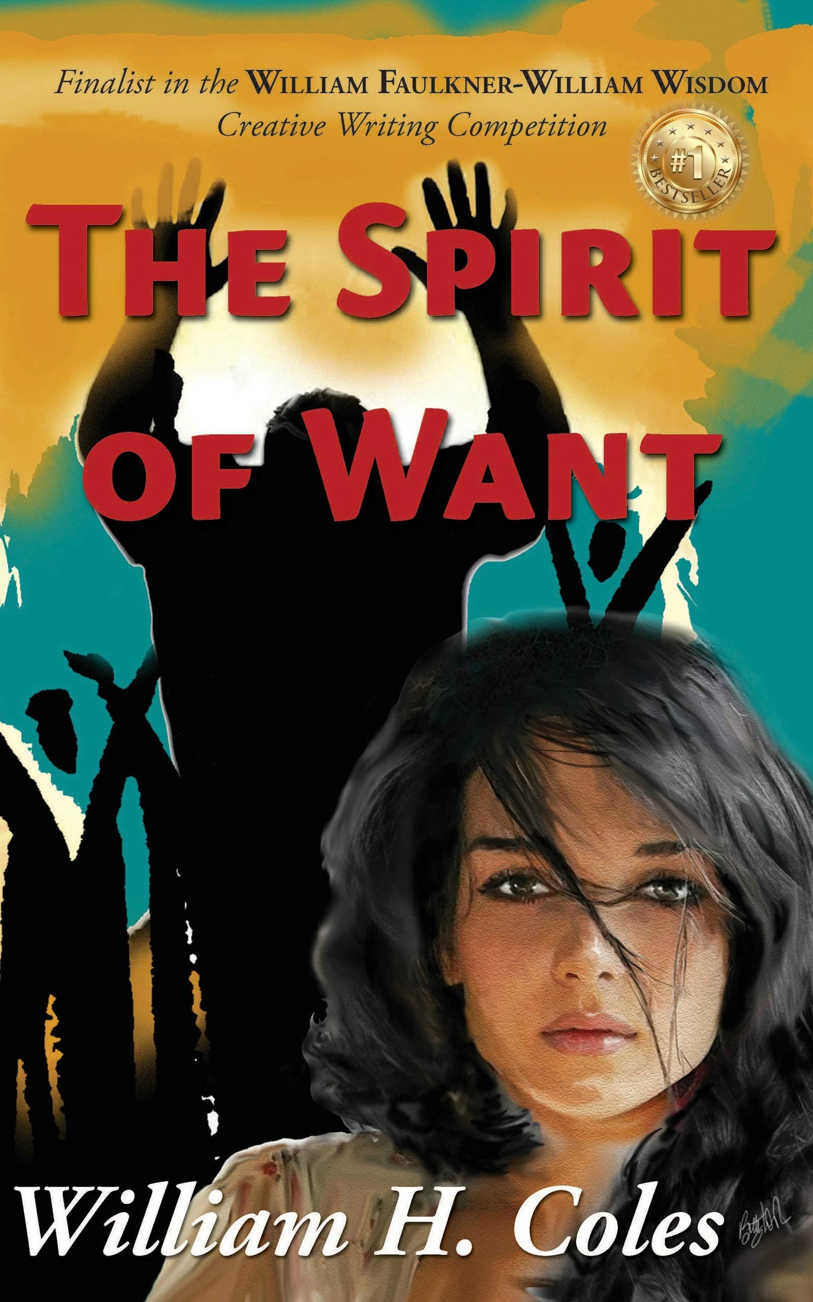 The Spirit of Want (Novels of William H. Coles Book 2) by William H. Coles — free legal thriller Kindle book