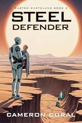 Steel Defender (Rusted Wasteland Book 2)