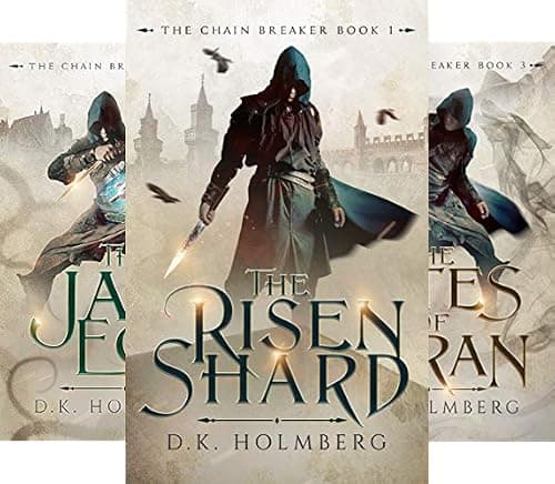 The Risen Shard (The Chain Breaker Book 1)
