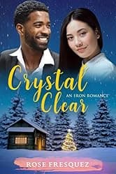 Crystal Clear: A Contemporary Small-town Interracial Christmas romance (Romance In The Rockies Book 5)