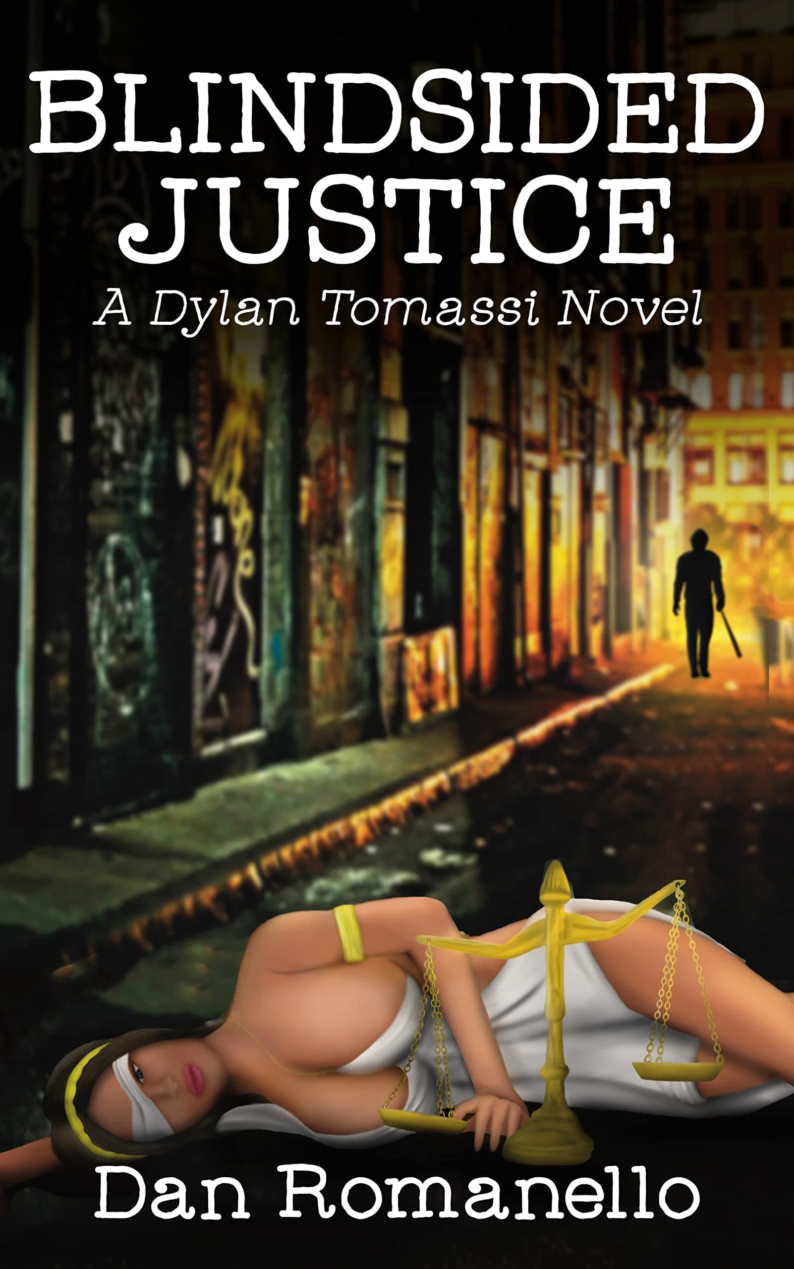 Blindsided Justice (The Dylan Tomassi Series Book 2)