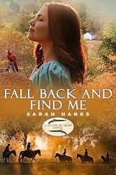 Fall Back and Find Me: A Split-Time Sisters in Arms Novel