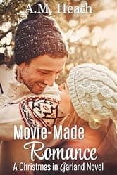 Movie-Made Romance (Christmas in Garland Collection)