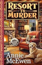Resort to Murder (Northwoods Mysteries Book 1)