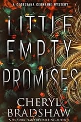 Little Empty Promises (Georgiana Germaine Book 10)