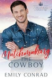 Matchmaking the Cowboy