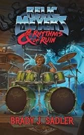 Relic Meyers & The Rhythms of Ruin