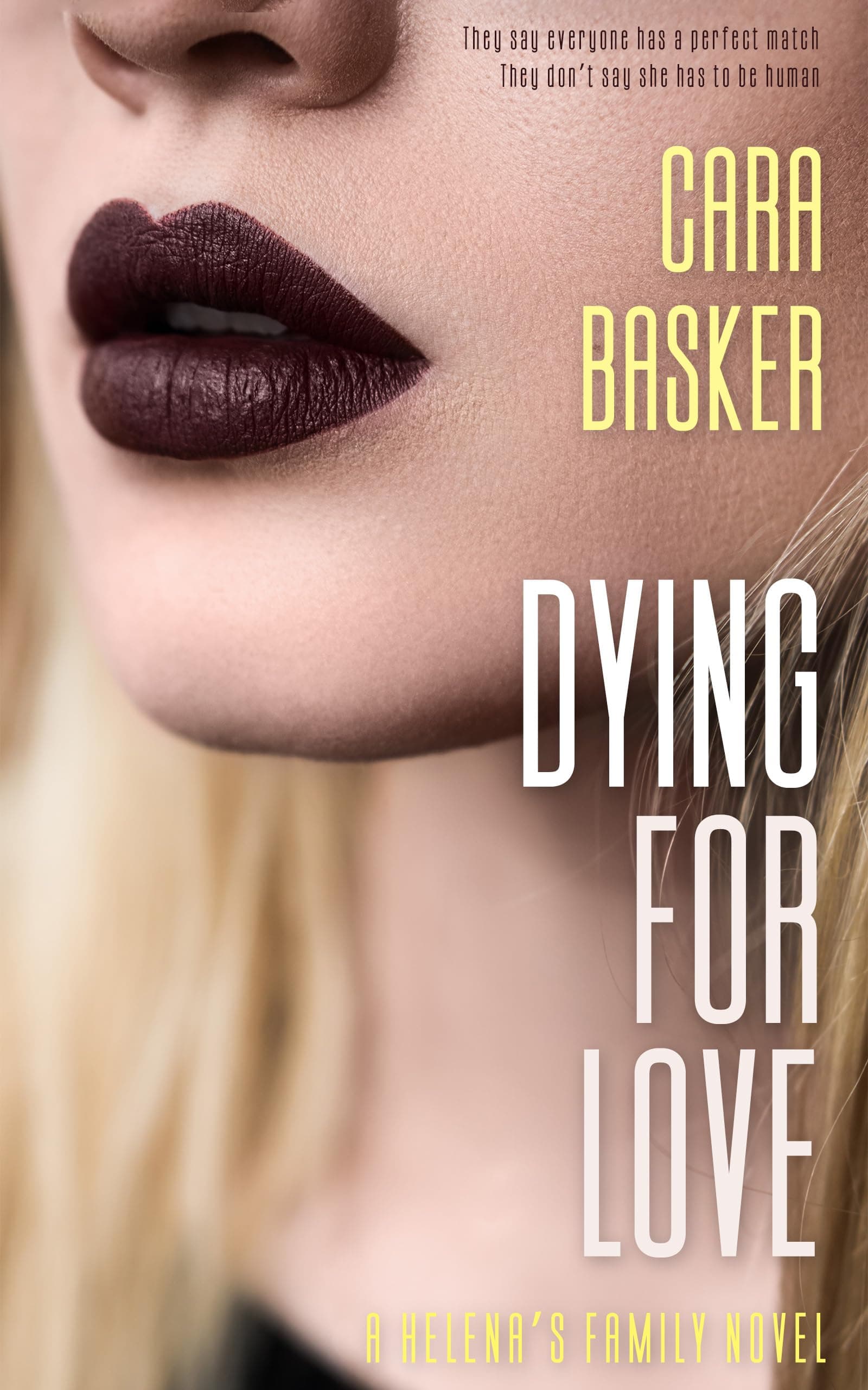 Dying For Love (Helena’s Family Book 1)