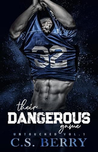 Their Dangerous Game: Untouched Vol 1 of 6