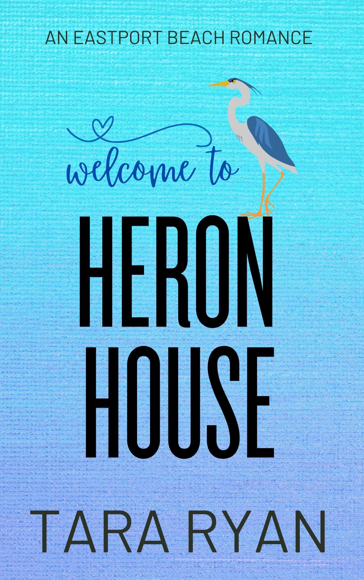 Welcome to Heron House (Eastport Beach Book 1)