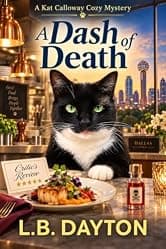 A Dash of Death: A Kat Calloway Cozy Mystery