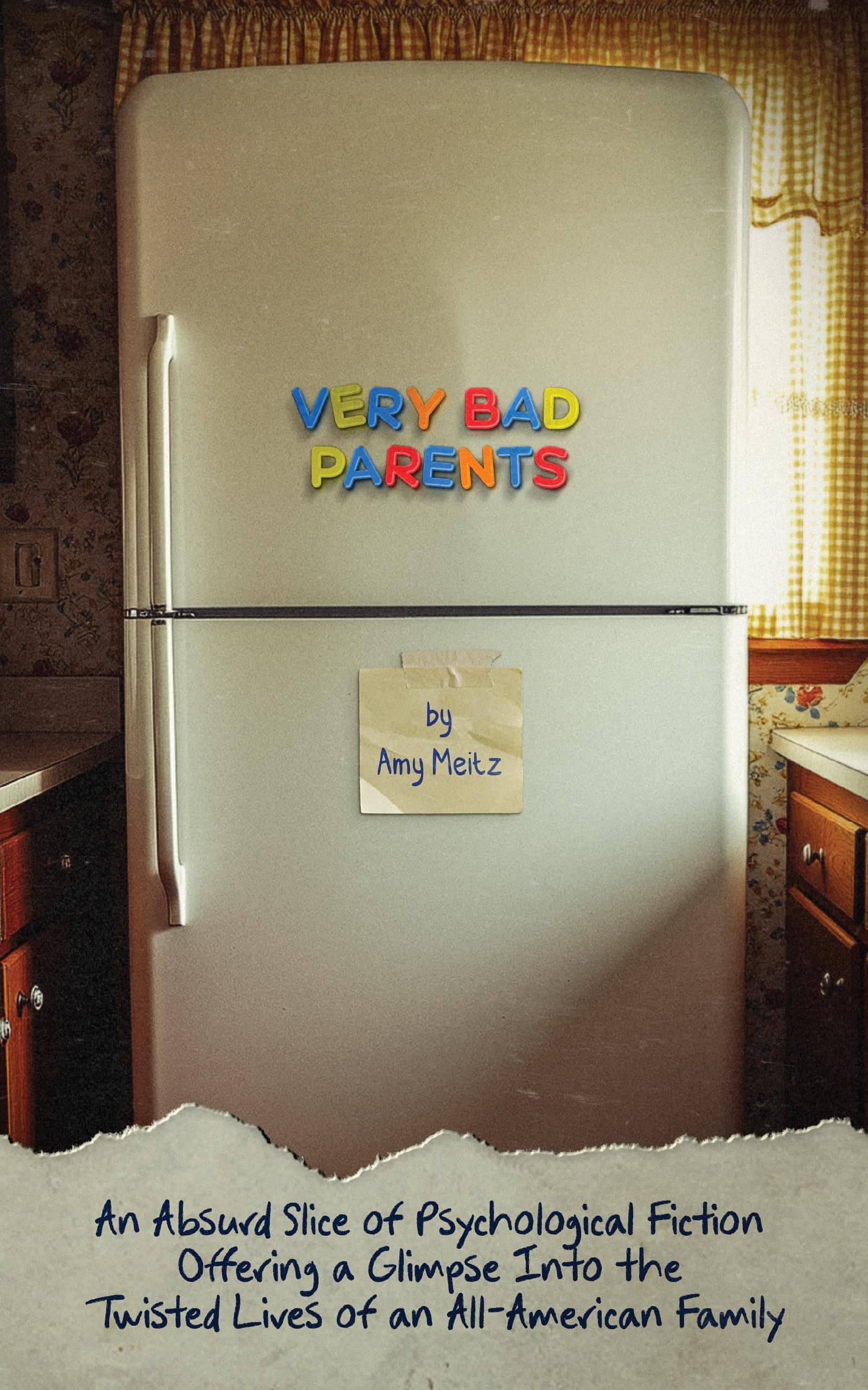 Very Bad Parents: An Absurd Slice of Psychological Fiction Offering a Glimpse into the Twisted Lives of an All-American Family
