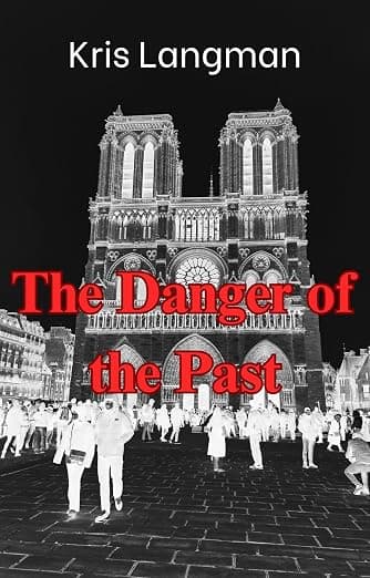 The Danger of the Past (Anne Lambert Mysteries Book 3)