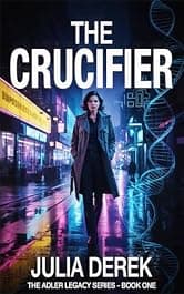 The Crucifier (The Adler Legacy Series Book 1)
