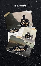 They Meet in Dreams: An Upper YA Queer Novel