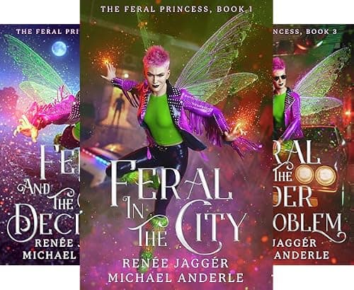 Feral in the City (The Feral Princess Book 1)