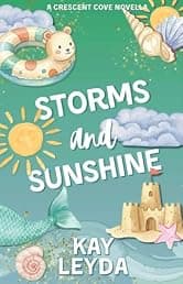 Storms & Sunshine: A Crescent Cove Novella: A Sweet Closed-Door Summer Merman Romance
