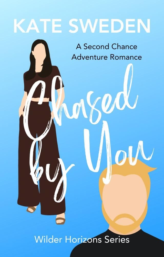 Chased By You (Wilder Horizons Series)
