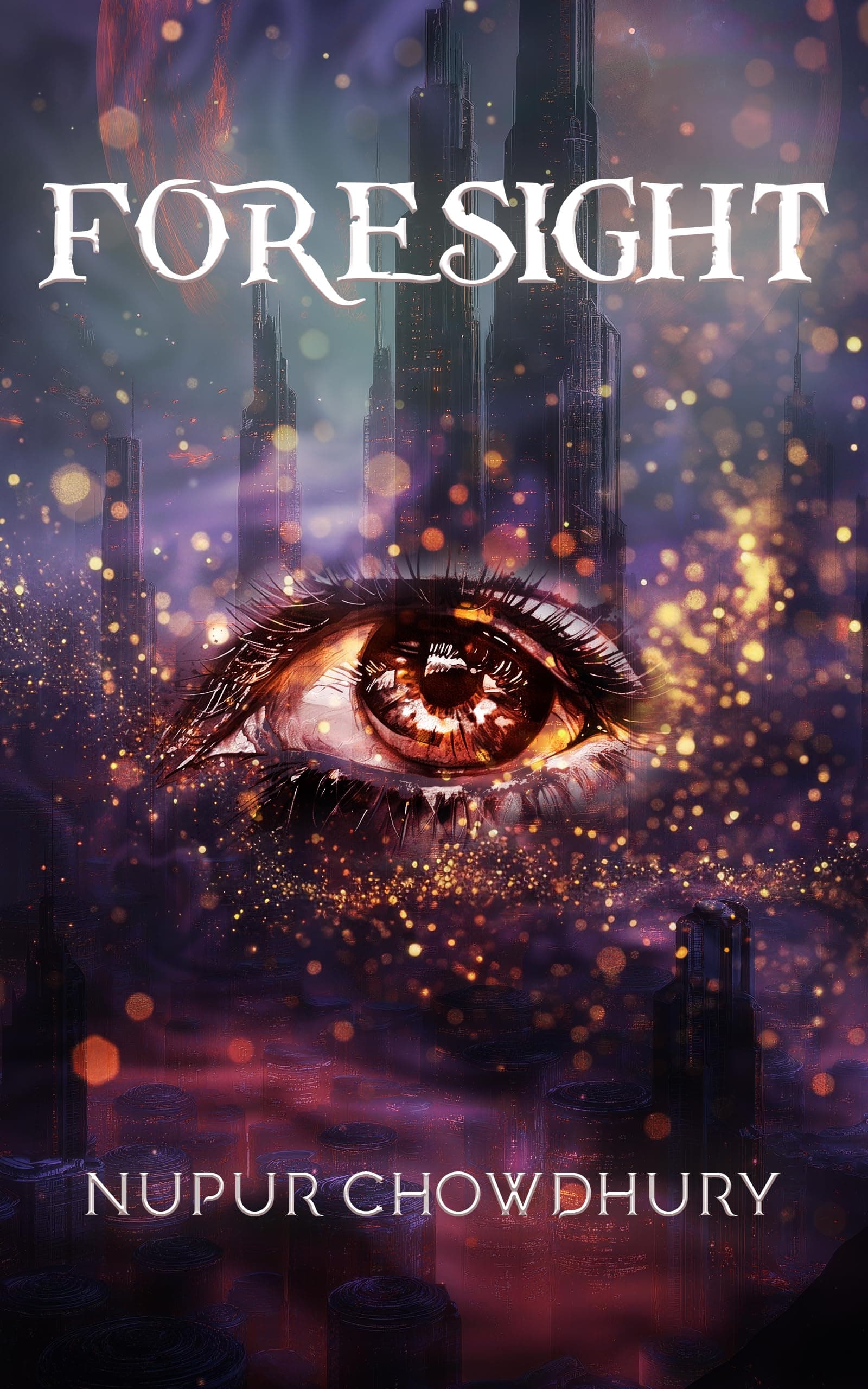Foresight: Scorched Vision (Volume One)