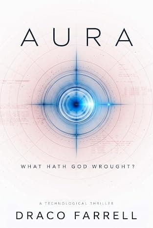 AURA: What Hath God Wrought